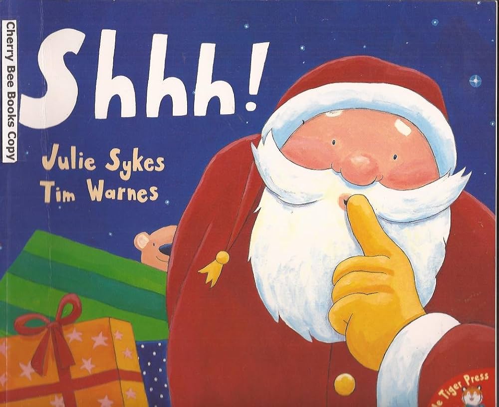 Shhh! : Sykes, Julie, Warnes, Tim: Amazon.sg: Books